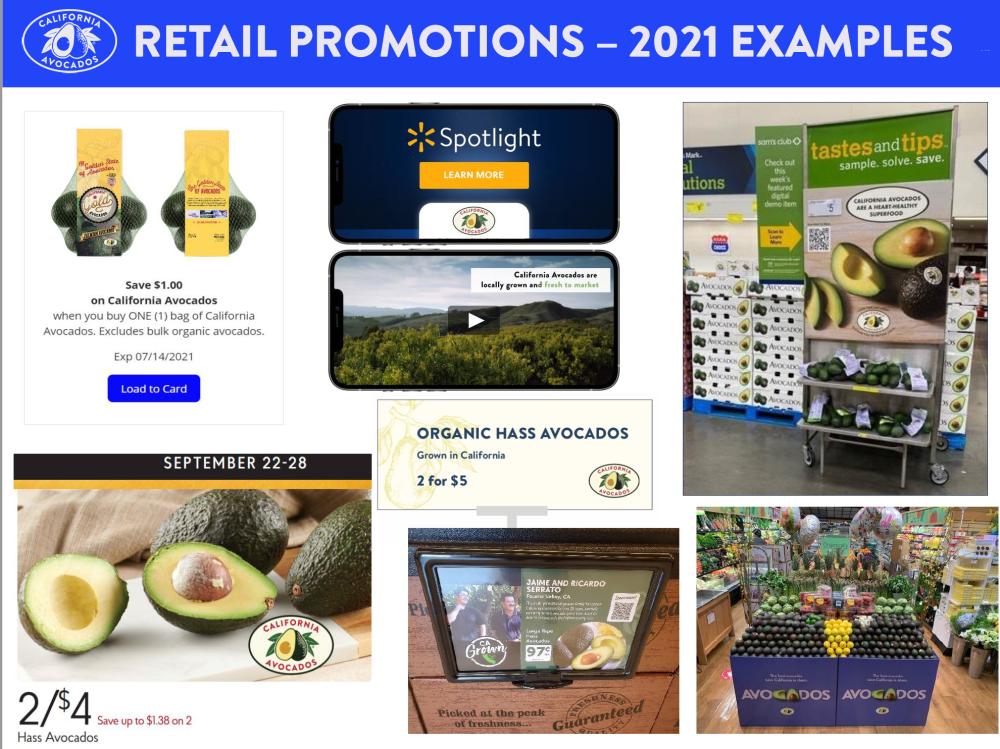 To encourage support of retail promotions with strong California Avocados brand identification, CAC shared highlights of 2021 retail successes.