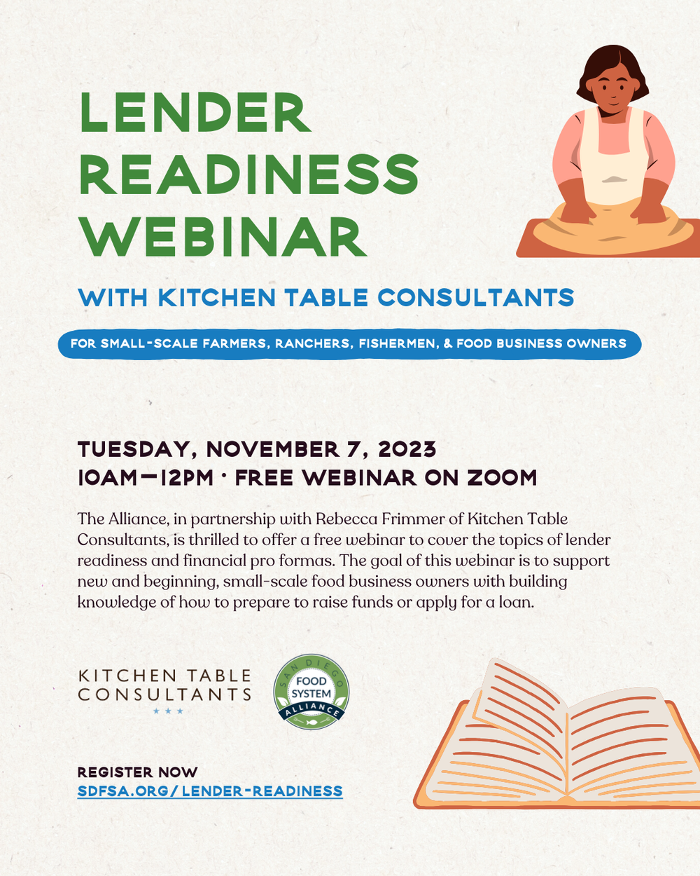 The financial webinar is designed to help-small scale producers have a productive conversation with lenders to raise funds and/or apply for a loan. 