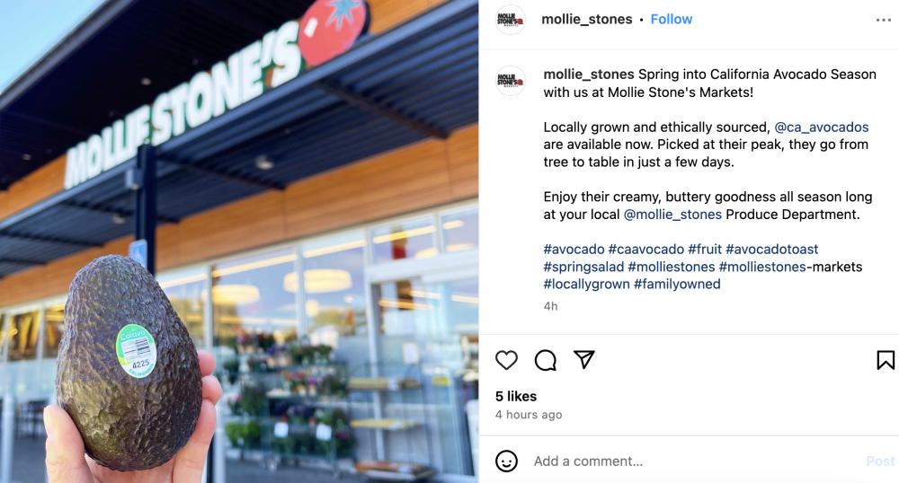 Mollie Stone’s Markets celebrated the start of California avocado season across its Facebook and Instagram platforms.