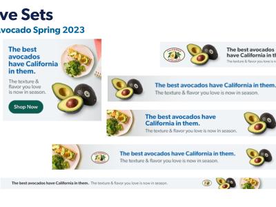 Digital ads with targeted retailers drive early season demand and distribution of California avocados.