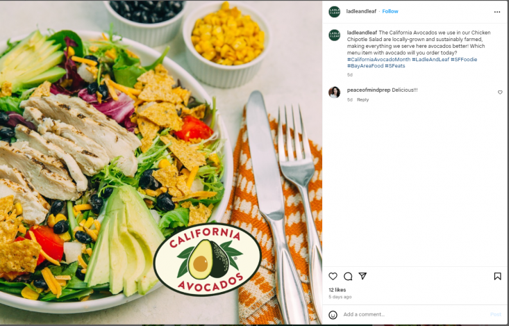 Ladle & Leaf showcased the availability of local and sustainably farmed California avocados on its social channels.